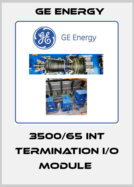 3500/65 INT TERMINATION I/O MODULE  Ge Energy