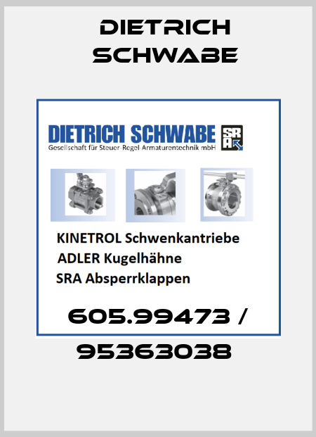 605.99473 / 95363038  Dietrich Schwabe