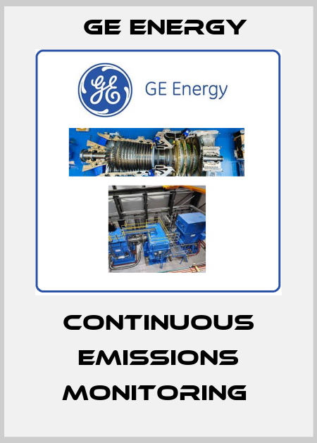 CONTINUOUS EMISSIONS MONITORING  Ge Energy