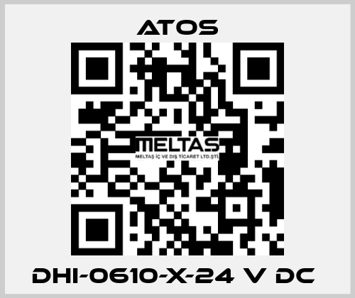 DHI-0610-X-24 V DC  Atos