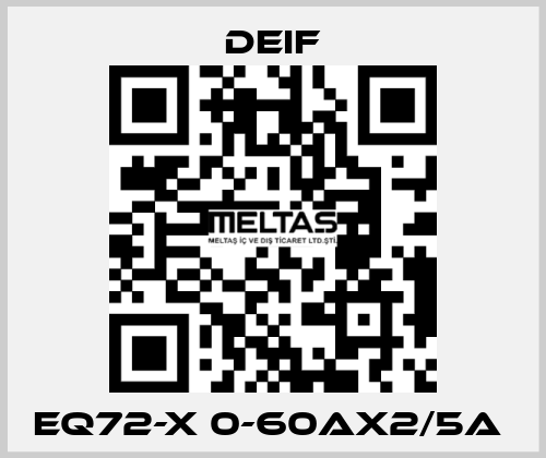 EQ72-X 0-60AX2/5A  Deif