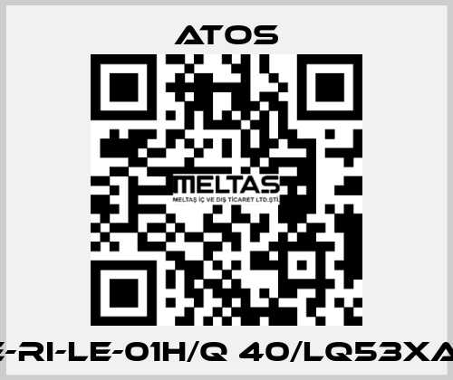 E-RI-LE-01H/Q 40/LQ53XA  Atos