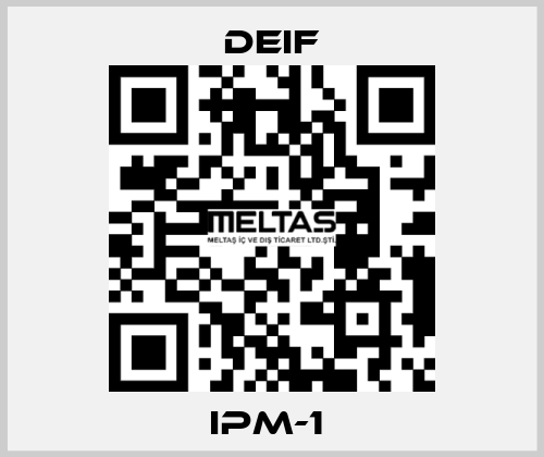 IPM-1  Deif
