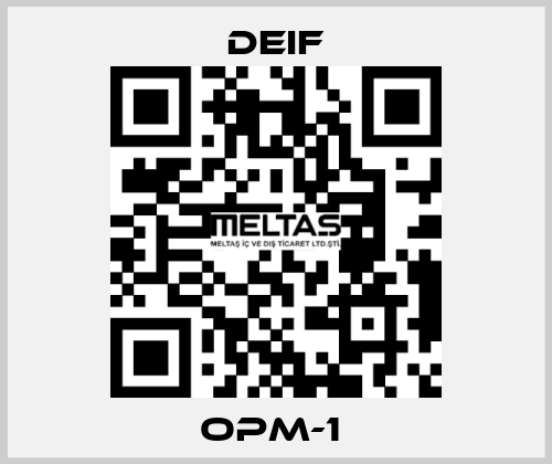 OPM-1  Deif