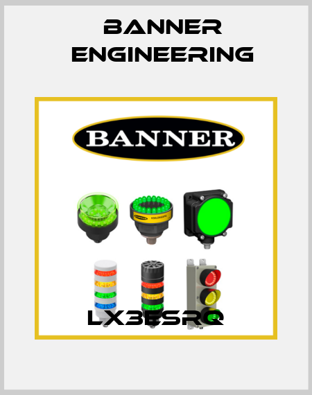LX3ESRQ Banner Engineering