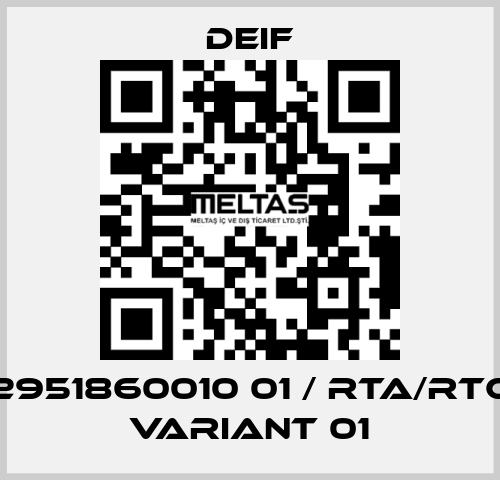 2951860010 01 / RTA/RTC Variant 01 Deif