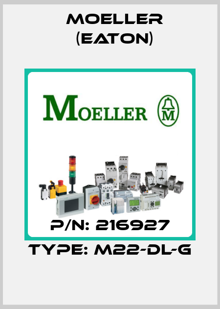 P/N: 216927 Type: M22-DL-G Moeller (Eaton)
