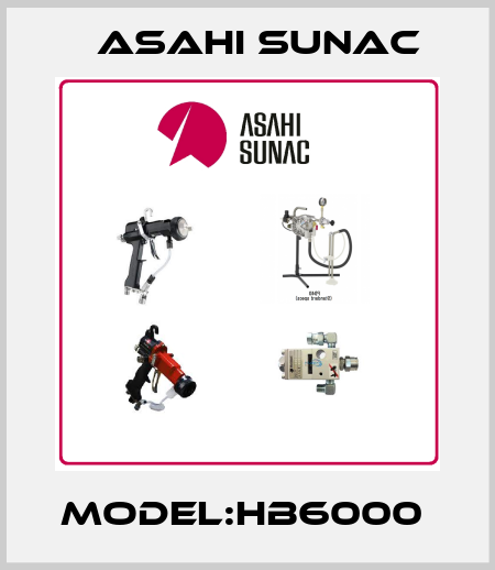 MODEL:HB6000  Asahi Sunac