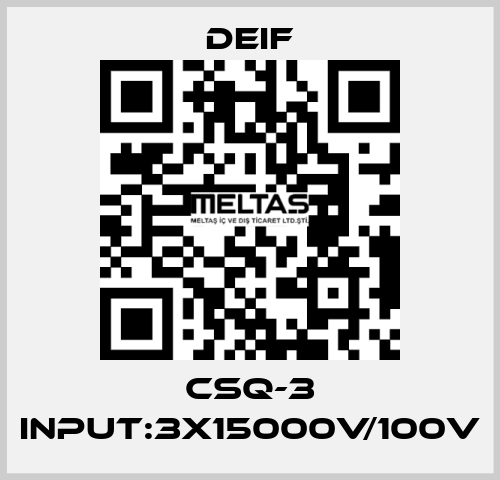 CSQ-3 Input:3x15000V/100V Deif