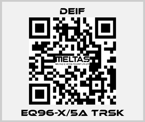 EQ96-X/5A TRSK Deif