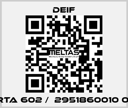 RTA 602 /  2951860010 01 Deif
