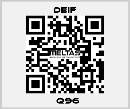 ЕQ96 Deif