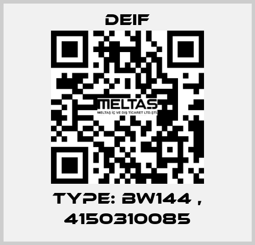 Type: BW144 , 4150310085 Deif