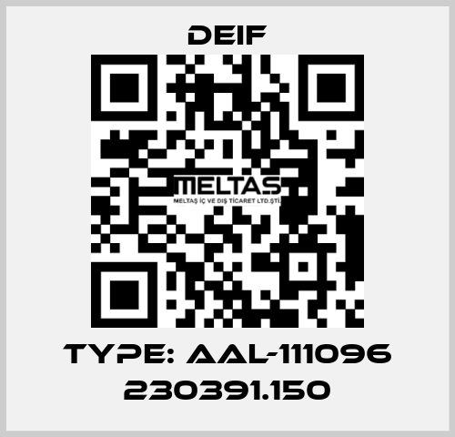 Type: AAL-111096 230391.150 Deif
