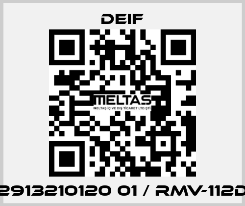 2913210120 01 / RMV-112D Deif