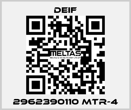 2962390110 MTR-4 Deif