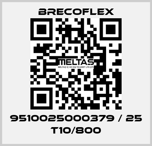 9510025000379 / 25 T10/800 Brecoflex
