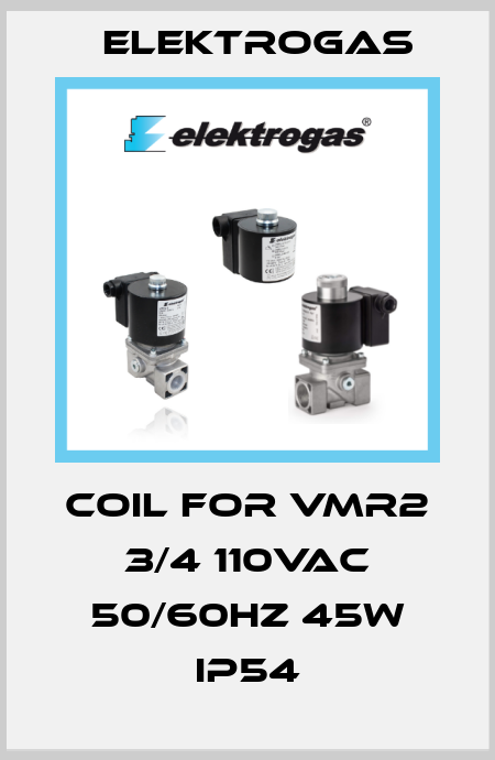 Coil for VMR2 3/4 110VAC 50/60HZ 45W IP54 Elektrogas