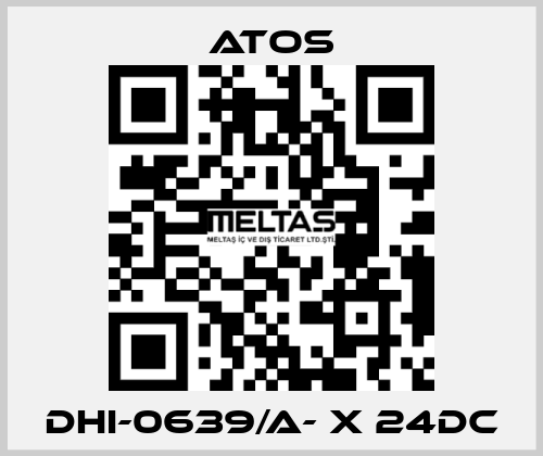 DHI-0639/A- X 24DC Atos