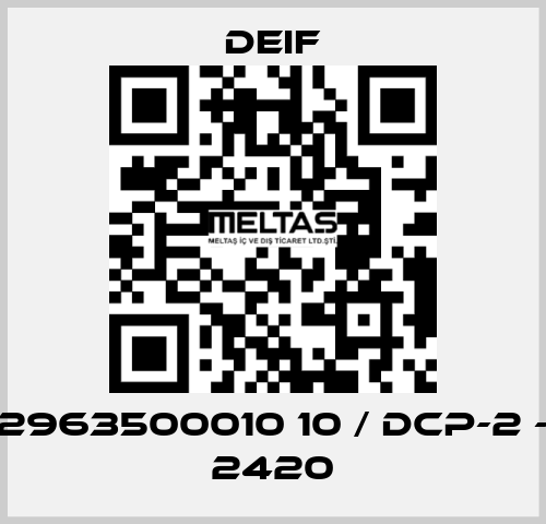 2963500010 10 / DCP-2 - 2420 Deif