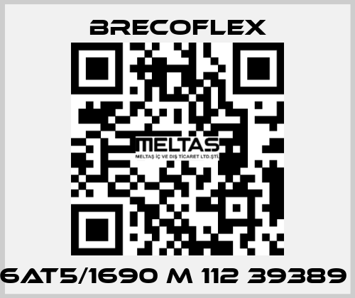  6AT5/1690 M 112 39389  Brecoflex
