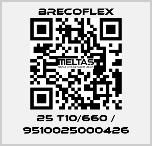25 T10/660 / 9510025000426 Brecoflex