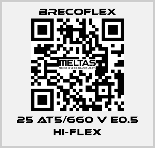 25 AT5/660 V E0.5 Hi-Flex Brecoflex