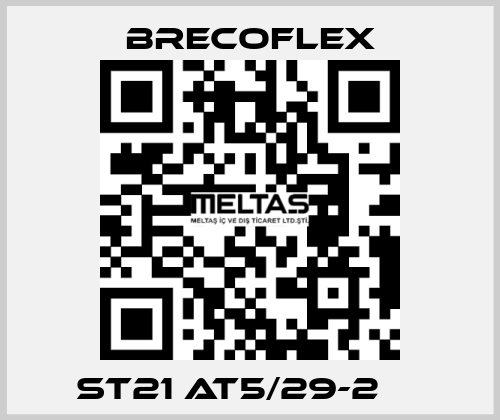  ST21 AT5/29-2 	  Brecoflex