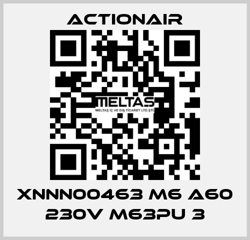 XNNN00463 M6 A60 230V M63PU 3 Actionair