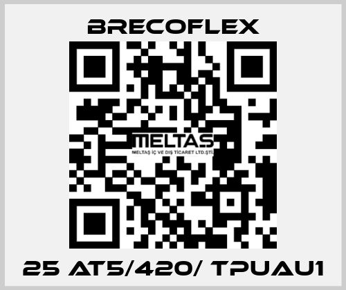 25 AT5/420/ TPUAU1 Brecoflex