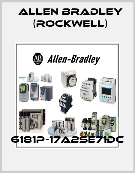 6181P-17A2SE71DC Allen Bradley (Rockwell)
