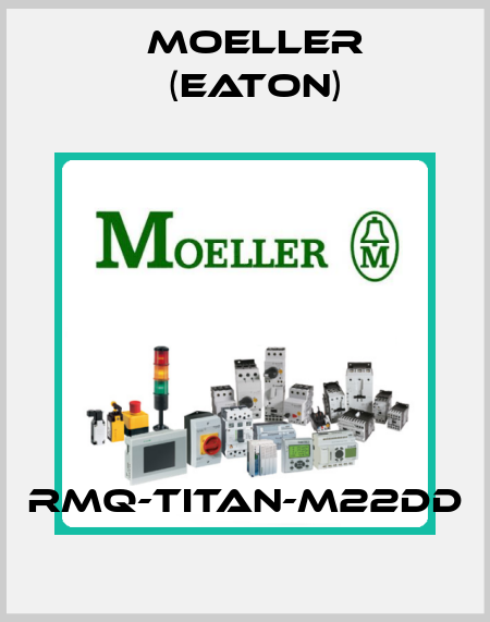 RMQ-TITAN-M22DD Moeller (Eaton)