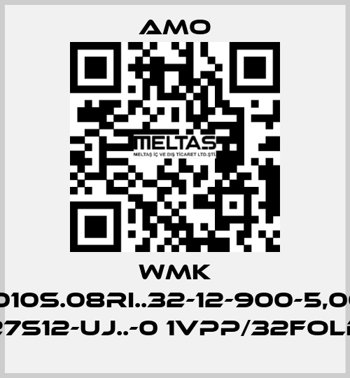 WMK 1010S.08RI..32-12-900-5,00 27S12-UJ..-0 1VPP/32FOLD Amo