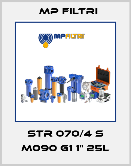 STR 070/4 S M090 G1 1" 25L MP Filtri
