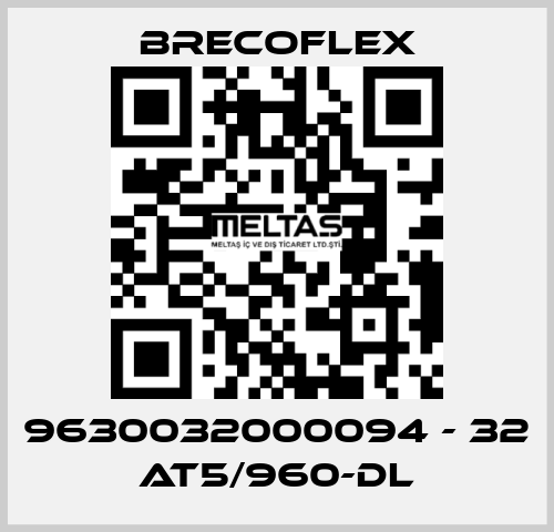 9630032000094 - 32 AT5/960-DL Brecoflex