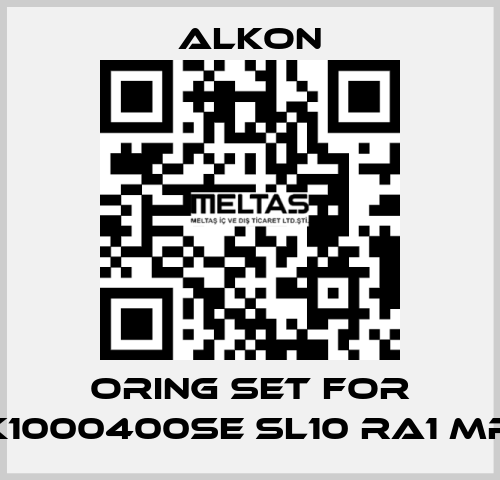 Oring set for K1000400SE SL10 RA1 MR ALKON