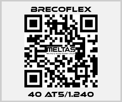 40 AT5/1.240 Brecoflex