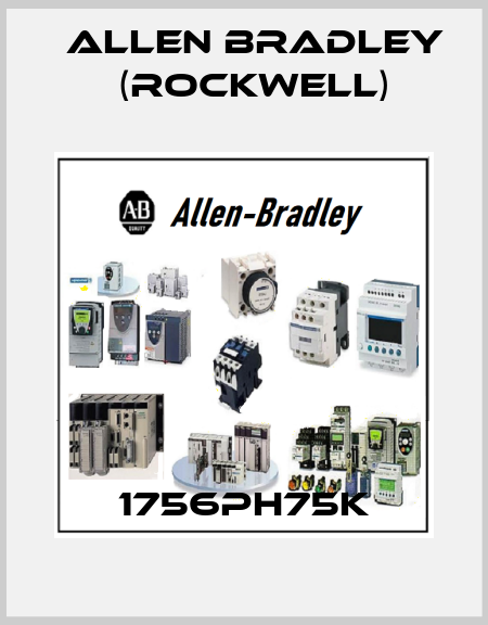 1756PH75K Allen Bradley (Rockwell)