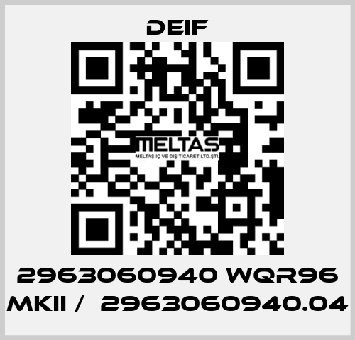 2963060940 WQR96 MKII /  2963060940.04 Deif