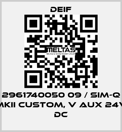 2961740050 09 / SIM-Q MKII CUSTOM, V aux 24V DC Deif