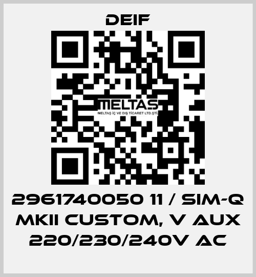 2961740050 11 / SIM-Q MKII CUSTOM, V aux 220/230/240V AC Deif
