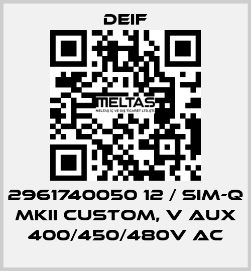 2961740050 12 / SIM-Q MKII CUSTOM, V aux 400/450/480V AC Deif