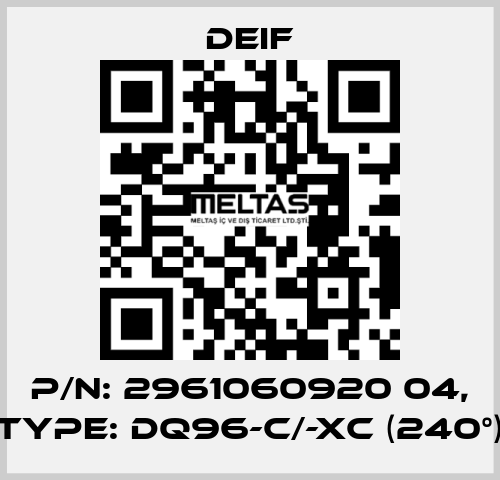 P/N: 2961060920 04, Type: DQ96-c/-xc (240°) Deif