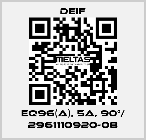 EQ96(A), 5A, 90°/ 2961110920-08 Deif
