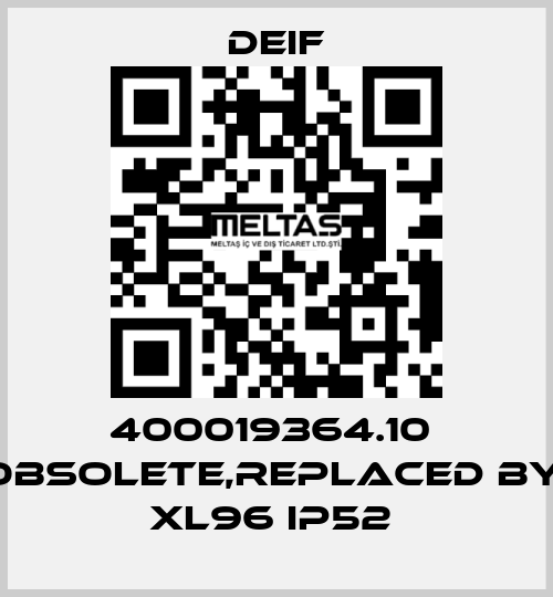 400019364.10  obsolete,replaced by  XL96 IP52  Deif