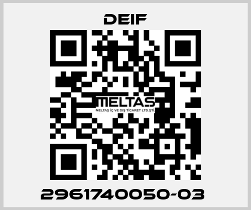 2961740050-03  Deif