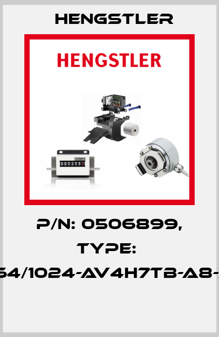 P/N: 0506899, Type:  RI64/1024-AV4H7TB-A8-X0  Hengstler
