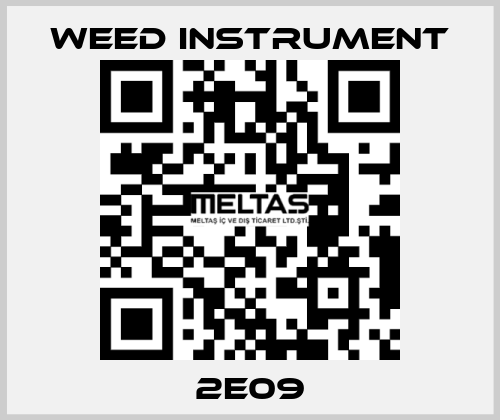 2E09 Weed Instrument