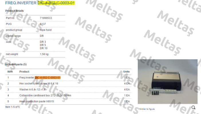 P/N: 71999533 Type: DIC-4-002-C-0003-01 Demag